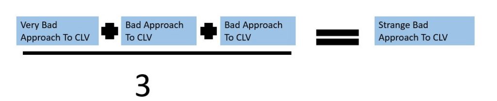 A Strange Bad Approach To CLV: Don't Use One Industry To Create Examples For CLV