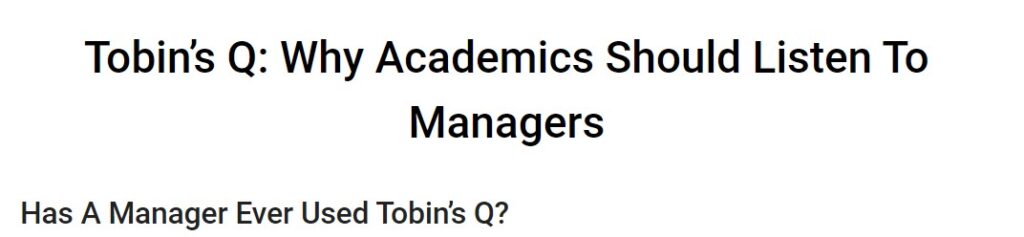 Tobin's q: Why Academics Should Listen To Managers